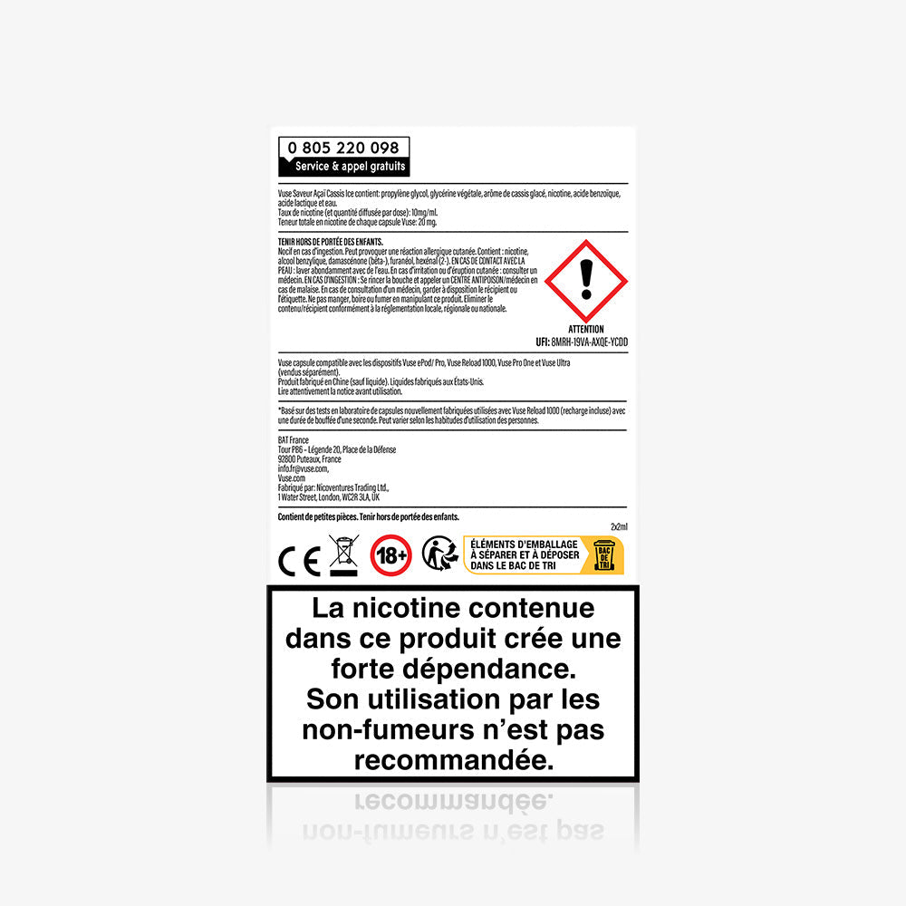 Vuse | L'étiquette française des recharges VUSE « Standards Saveur Açaï Cassis Ice », à 10 mg/ml de nicotine, comporte des symboles de danger, des informations réglementaires et un avertissement : la nicotine crée une dépendance et n'est pas recommandée aux non-fumeurs. | Cigarettes Electroniques et Recharges