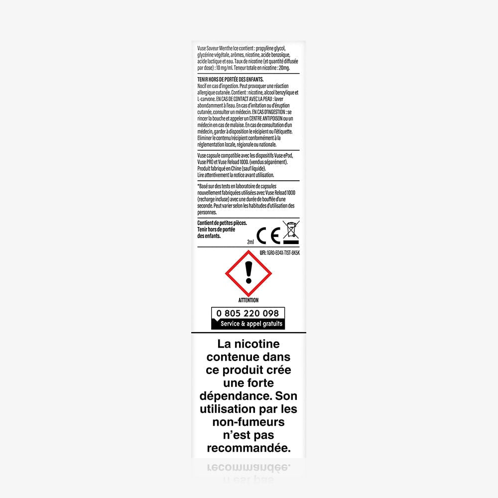 Vuse | Une étiquette blanche comportant du texte noir sur le Vuse Reload 1000 Bar Saveur Menthe Ice de VUSE présente des avertissements de sécurité en français concernant la dépendance à la nicotine, affiche un symbole de danger rouge ainsi qu'un numéro de téléphone d'assistance, et déconseille aux non-fumeurs d'utiliser ce produit rechargeable. | Cigarettes Electroniques et Recharges