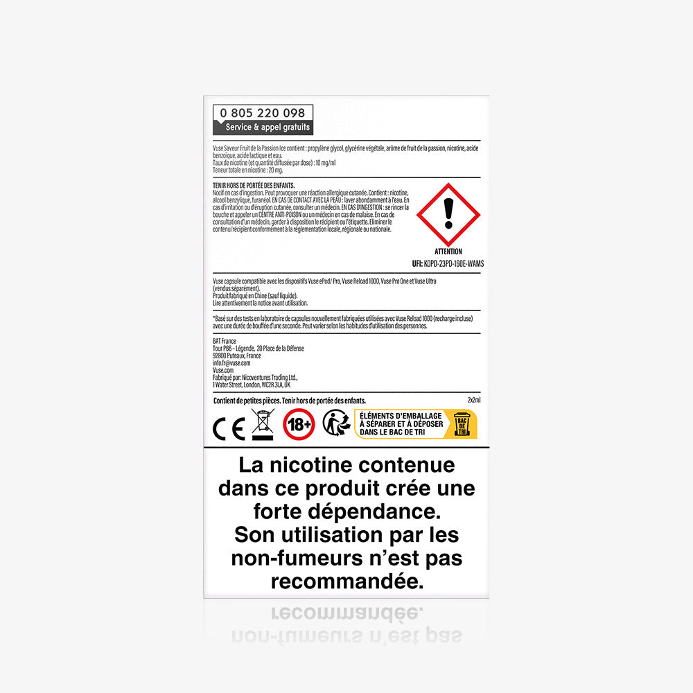Vuse | Au dos d'un emballage de recharge VUSE Gamme Intense Saveur Fruit de la passion Ice, figure un avertissement en français indiquant que la nicotine crée une forte dépendance et que ce produit n'est pas destiné aux non-fumeurs, ainsi que des symboles de danger, des consignes de sécurité et un numéro de téléphone d'assistance. Contient des capsules. | Cigarettes Electroniques et Recharges