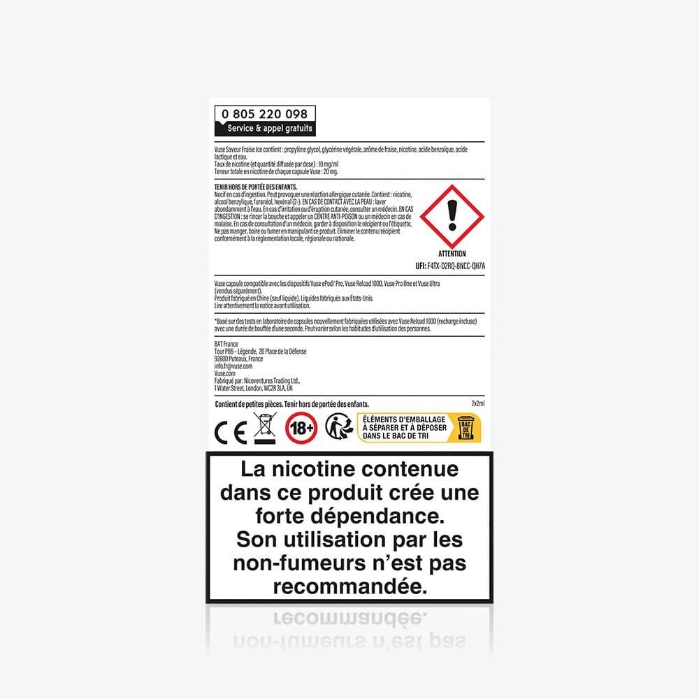 Vuse | Une étiquette du produit « VUSE Recharge Gamme Intense Saveur Fraise Ice » comporte des symboles d'avertissement et le texte suivant en français : « La nicotine contenue dans ce produit crée une forte dépendance. Son utilisation par les non-fumeurs n’est pas recommandée. ». | Cigarettes Electroniques et Recharges
