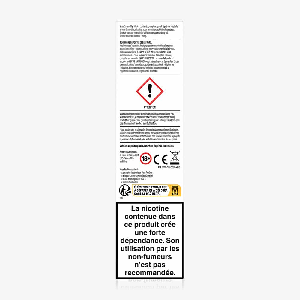 Vuse | Une étiquette d'avertissement apposée sur l'emballage du VUSE Pro ONE Bar Myrtille Ice comporte des symboles de danger ainsi qu'un texte en français indiquant que la nicotine qu'il contient crée une forte dépendance et qu'il est déconseillé aux non-fumeurs. | Cigarettes Electroniques et Recharges